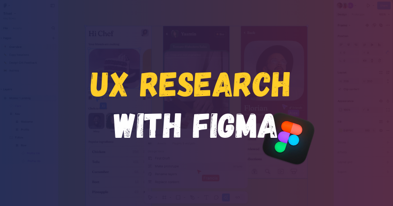 Conducting UX Research with Figma: Tools and Tips in 2024